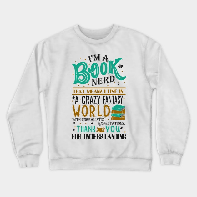 Book Nerd Crewneck Sweatshirt by KsuAnn